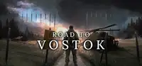 Road to Vostok Thumbnail
