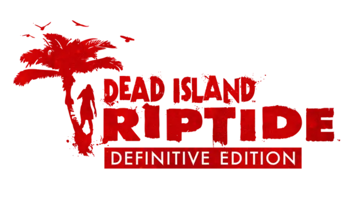 Dead Island: Riptide Definitive Edition Game Logo