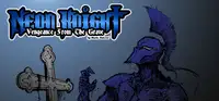 Neon Knight: Vengeance From The Grave Thumbnail