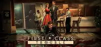 First Class Trouble Thumbnail