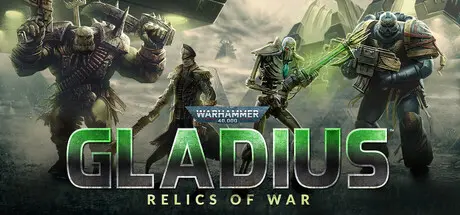 Warhammer 40,000: Gladius - Relics of War